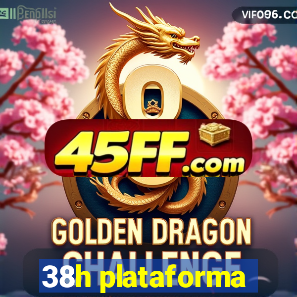 38h plataforma